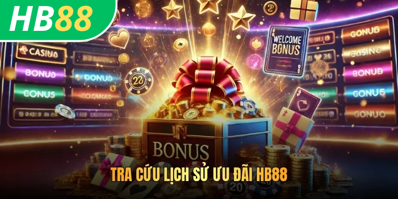 Cách Xem Lịch Sử HB88 Với Các Hoạt Động Giải Trí Đã Qua 3 Tra cứu lịch sử ưu đãi HB88